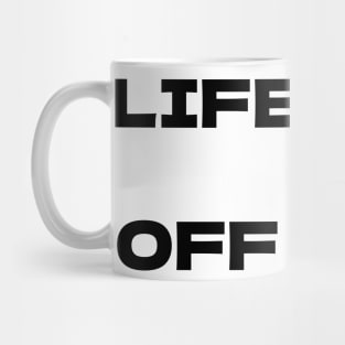 Life es Off Road V1 Black Mug
